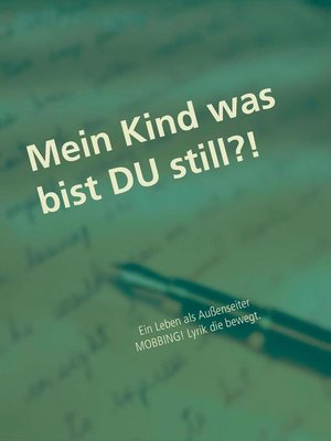 cover image of Mein Kind was bist DU still?!